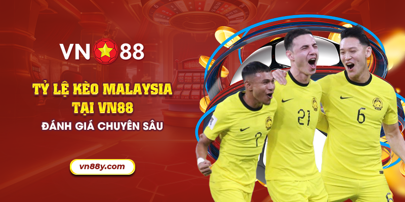 19 ty le keo malaysia tai vn88 danh gia chuyen sau