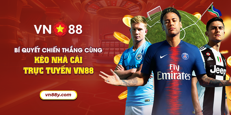 20 bi quyet chien thang cung keo nha cai truc tuyen vn88