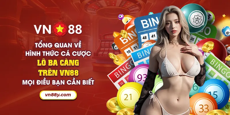 49 tong quan ve hinh thuc ca cuoc lo ba cang tren vn88 moi dieu ban can biet 20 11zon