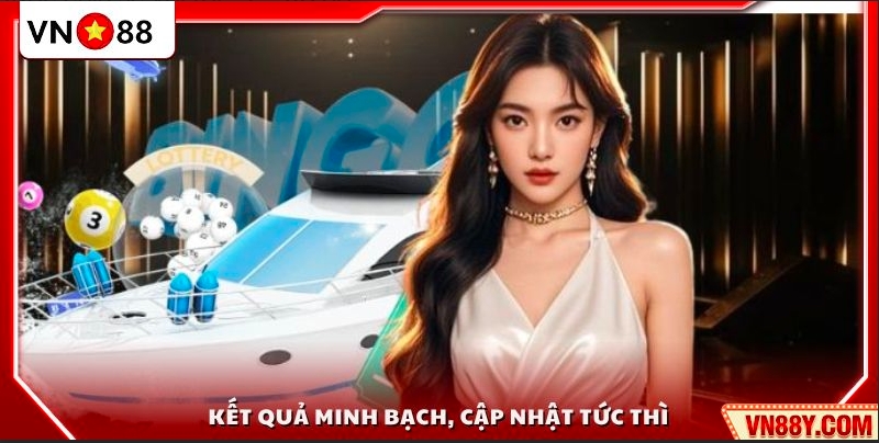 Xổ Số VN88 3 Kết quả công khai và nhanh chóng